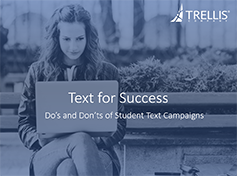 An image of the opening screen for the webinar entitled "Text for Success: Do's and Don'ts of Student Text Campaigns".