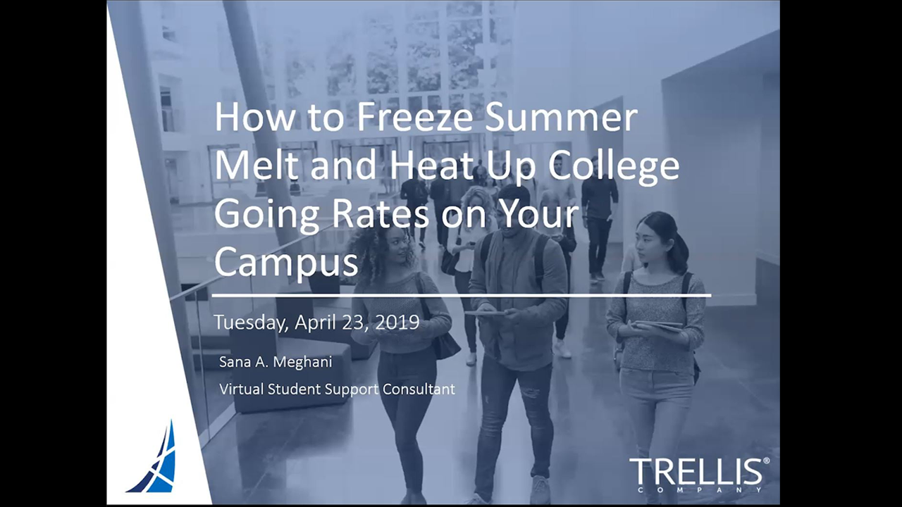 Thumbnail image of webinar entitled "How to Freeze Summer Melt and Heat Up College Going Rates on Your Campus".