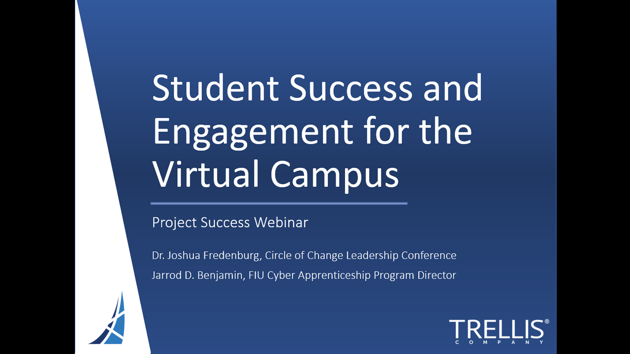 An image of a screenshot for the Trellis webinar "Student Success and Engagement for the Virtual Campus".