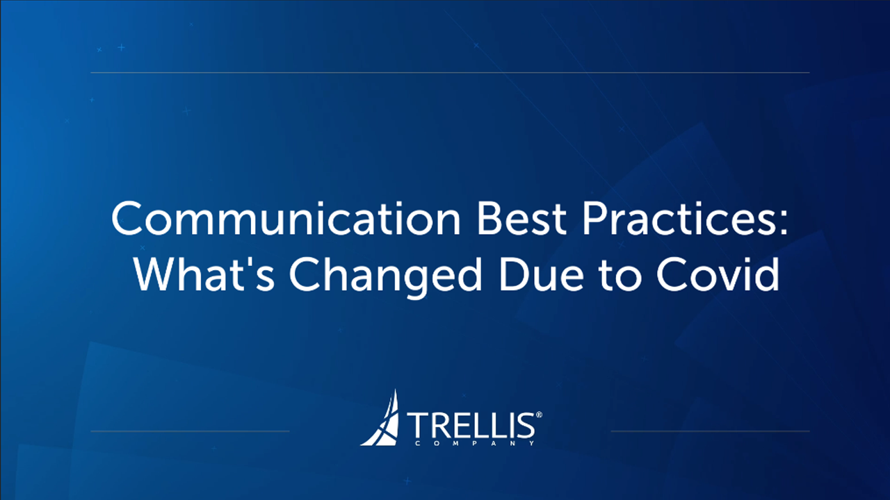 Screenshot from Webinar, "Communication Best Practices: What's Changed Due to COVID".
