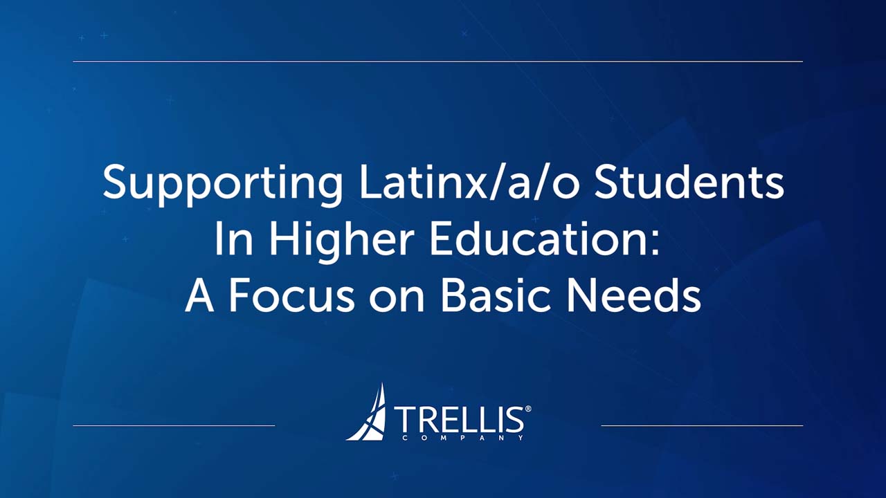 Screenshot from Webinar, "Supporting Latinx/a/o Students In Higher Education: A Focus on Basic Needs".