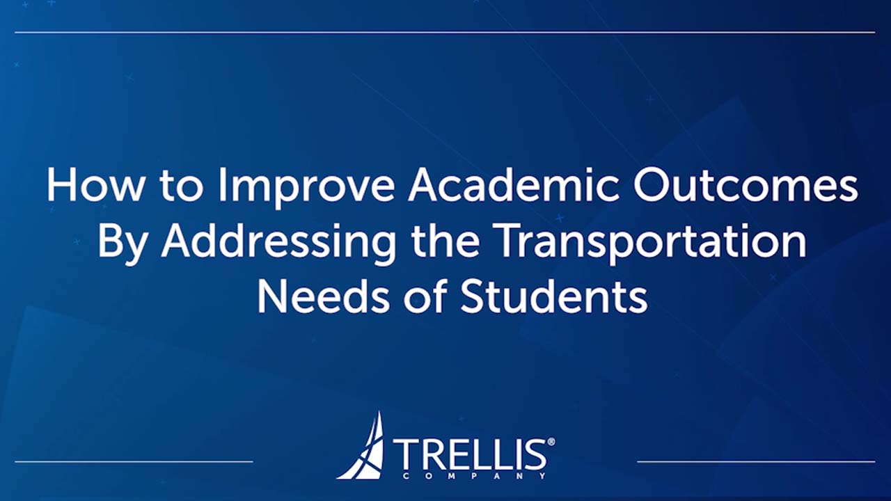 Screenshot from Webinar, "How to Improve Academic Outcomes By Addressing the Transportation Needs of Students".