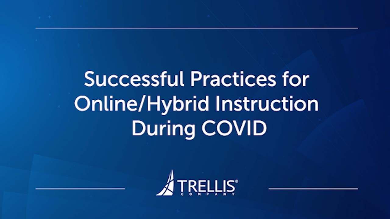 Screenshot from Webinar, "Successful Practices for Online/Hybrid Instruction during COVID".