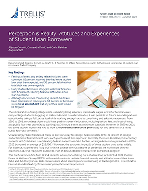 Perception Is Reality: Attitudes And Experiences Of Student Loan Borrowers