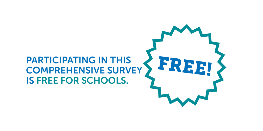 SFWs-getstarted-FREE_maingraphic@4x-8 Participating in This Comprehensive Survey is Free for Schools