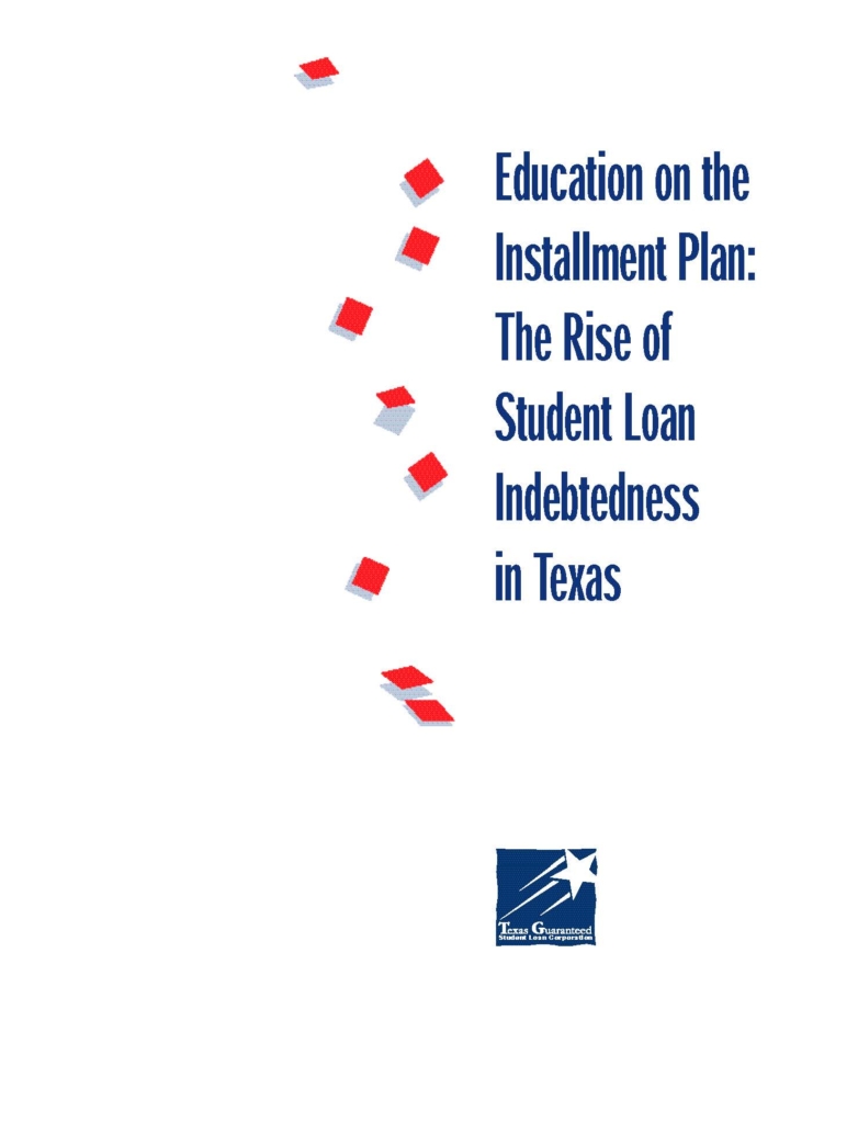 Education on the Installment Plan: The Rise of Student Loan Indebtedness in Texas