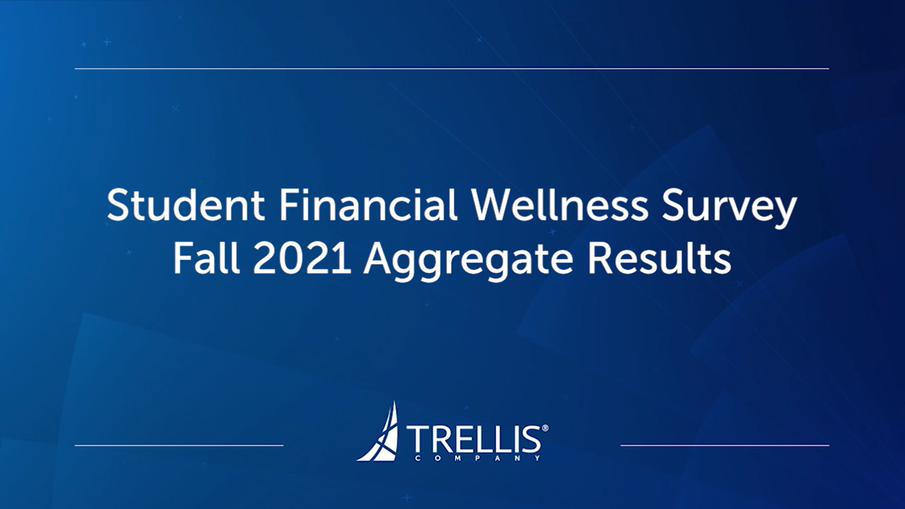 Webinar, Student Financial Wellness Survey, Fall 2021 Aggregate Results
